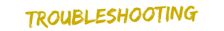 Troubleshooting